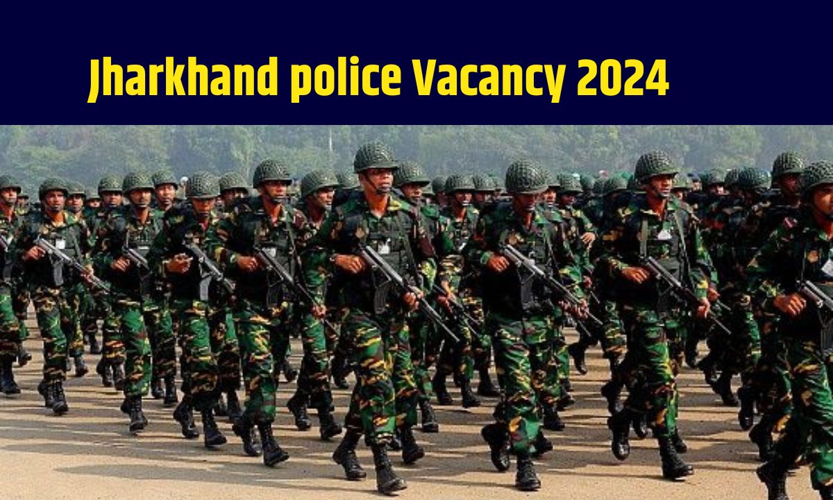 Jharkhand police Vacancy 2024