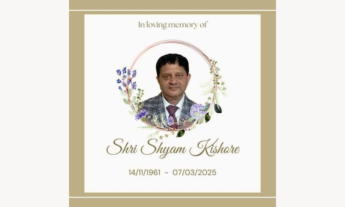 पूर्व IAS अधिकारी श्री श्याम किशोर का निधन