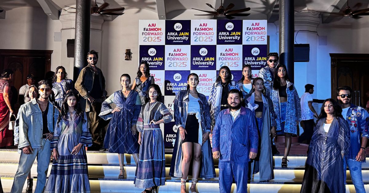 अरका जैन विश्वविद्यालय : फैशन फॉरवर्ड