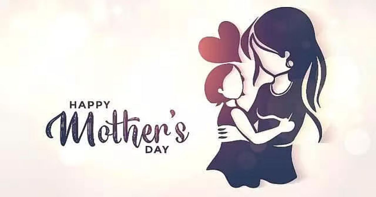Mother's Day: A special day to honor mother's love, sacrifice and contribution