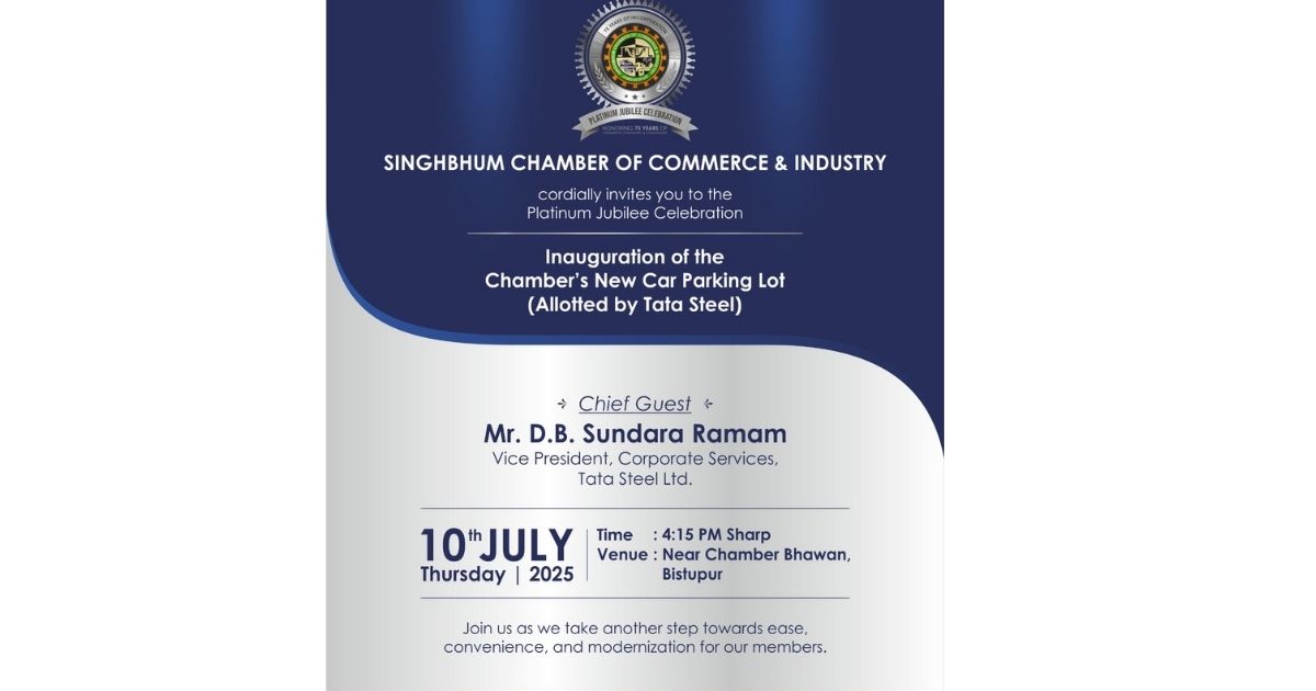 Singhbhum Chamber's Platinum Jubilee - Car parking space will be inaugurated on Thursday, July 10