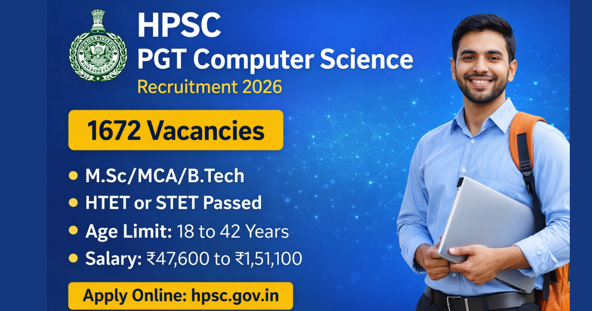 Haryana Public Service Commission PGT Computer Science Recruitment 2026 1672 पदों पर बंपर भर्ती
