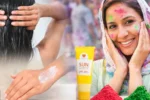 Holi स्किन और हेयर केयर: रंगों से पहले चेहरे और बालों की सुरक्षा के बेस्ट टिप्स