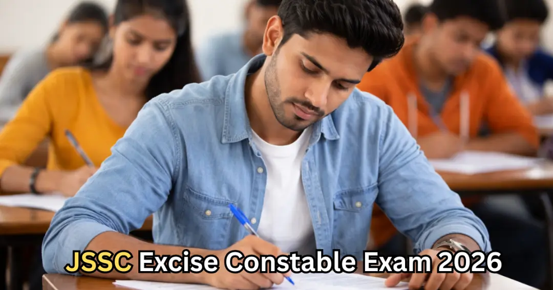 JSSC Excise Constable Exam 2026: उत्पाद सिपाही परीक्षा की नई तारीख 12 अप्रैल घोषित