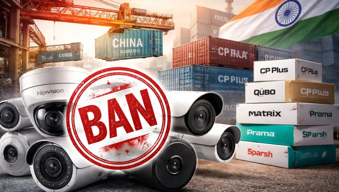 Major action against Chinese CCTV companies in India