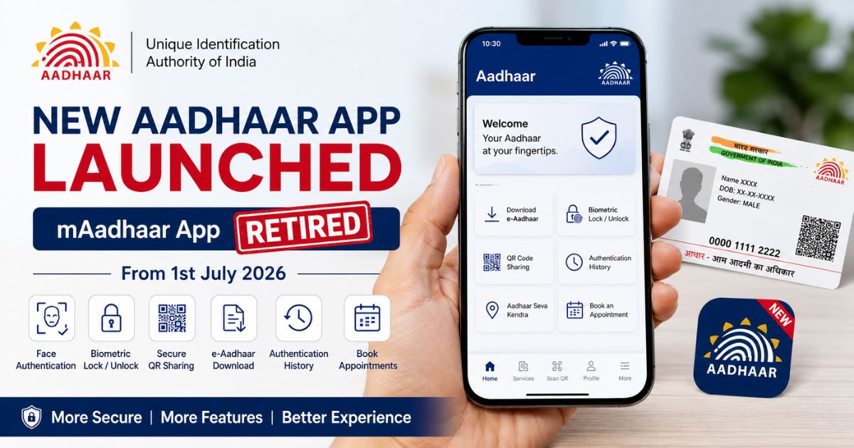 UIDAI का नया Aadhaar App लॉन्च, 1 जुलाई से mAadhaar ऐप हुआ बंद; जानें नए फीचर्स और कैसे करें रजिस्ट्रेशन