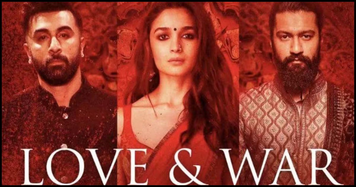 Love And War First Look: 15 अगस्त को खुलेगा रणबीर-आलिया-विक्की की फिल्म का राज! सामने आएंगे तीनों के कैरेक्टर पोस्टर