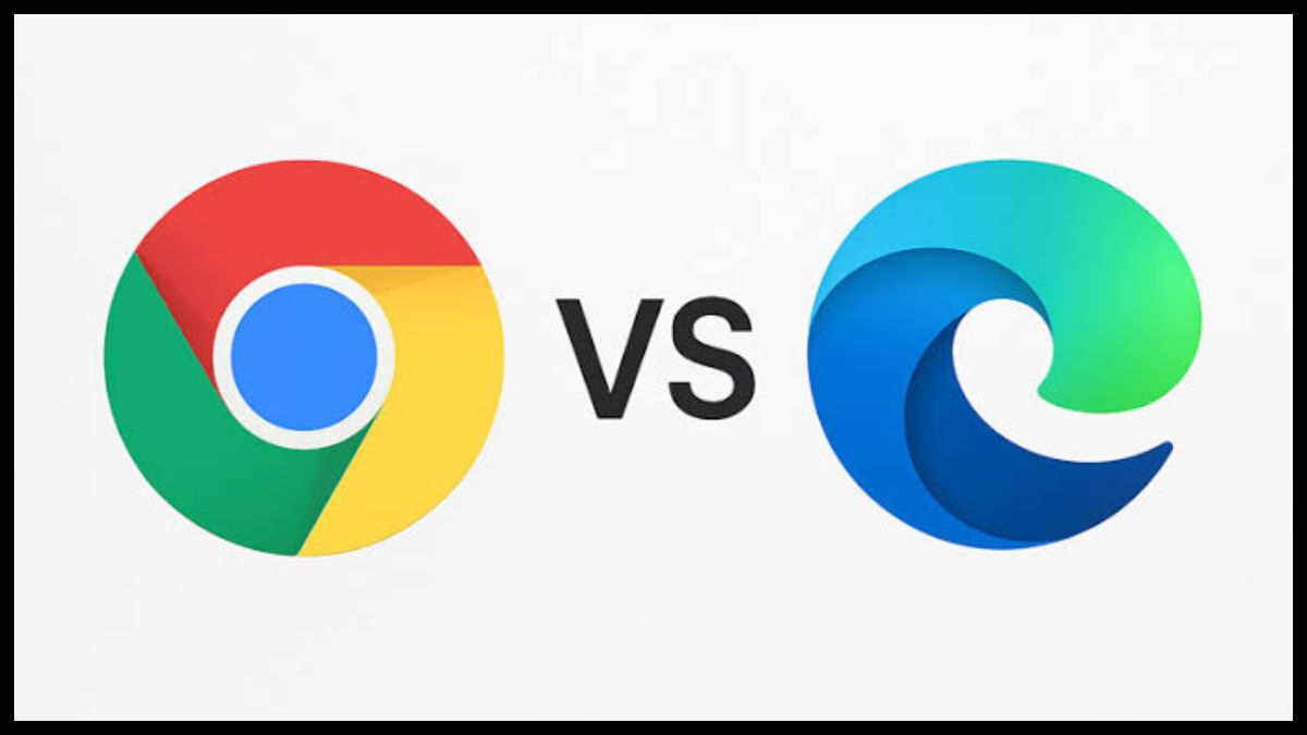 Chrome या Edge? कौन सा Browser है ज्यादा सुरक्षित, जानिए Security Features में अंतर