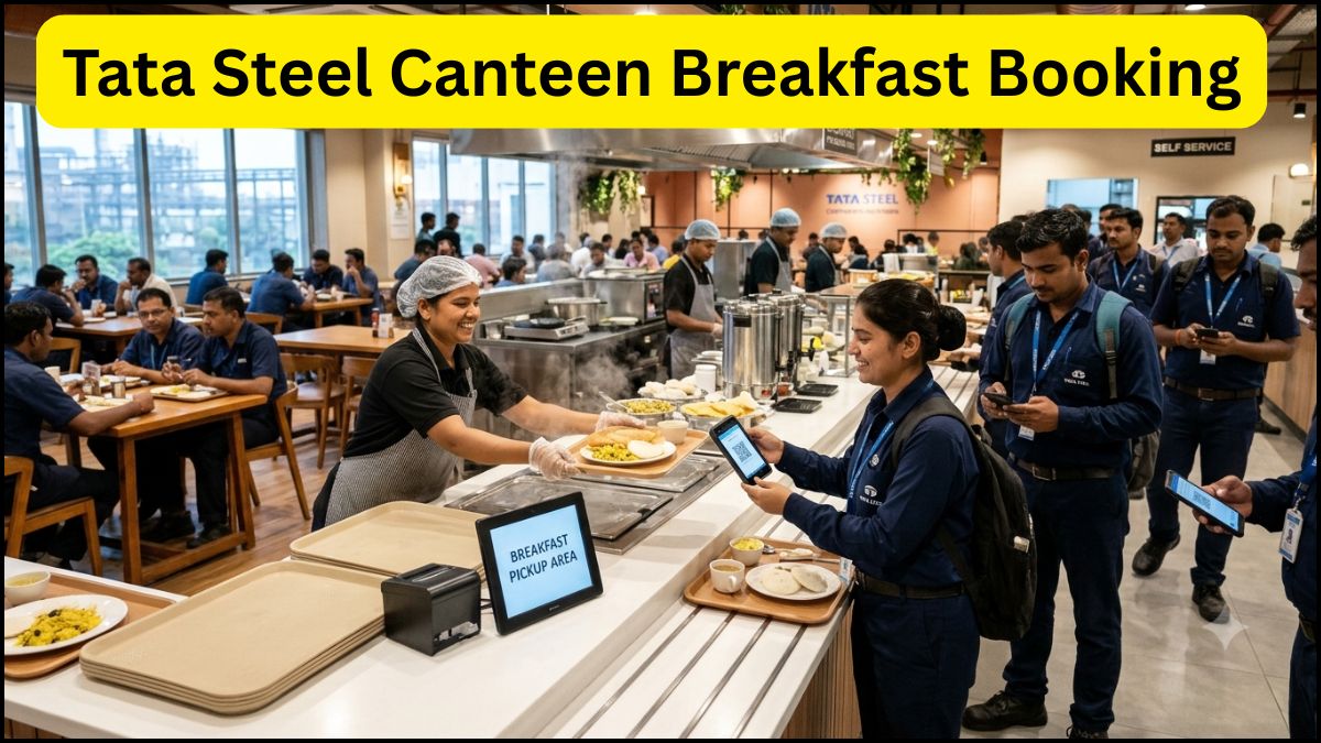Tata Steel Canteen Breakfast Booking